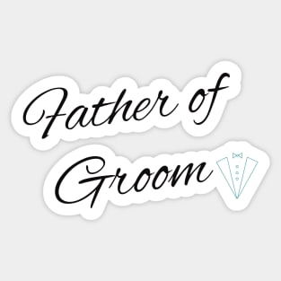 father of groom Sticker